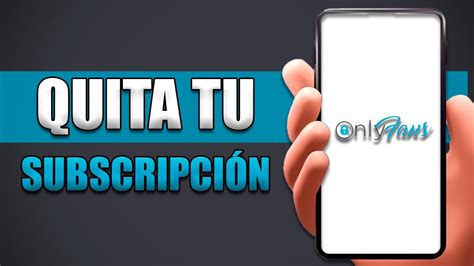 como quitar mi tarjeta de onlyfans|Cómo Cancelar una Suscripción a OnlyFans: Una。